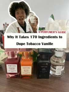 Why It Takes 170 Ingredients to Dupe Tobacco Vanille: A Perfumer’s Guide 3 Looking for the best Tom Ford Tobacco Vanille dupe? Discover why it takes 170 ingredients and GC-MS lab technology to recreate this luxury masterpiece.