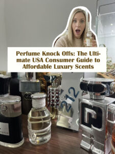 The Ultimate USA Consumer Guide to Affordable Luxury Scents Perfume Knock Offs 1
